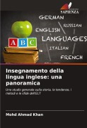 Cover-Bild zum Titel 'Insegnamento della lingua inglese: una panoramica' von 'Mohd Ahmad Khan'