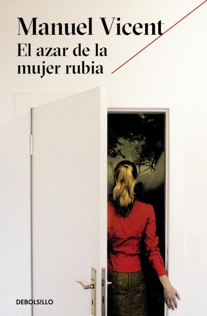 El azar de la mujer rubia - Manuel Vicent
