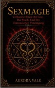 Cover-Bild zum Titel 'Sexmagie' von 'Aurora Vale'