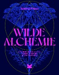 Wilde Alchemie - Jemma Foster