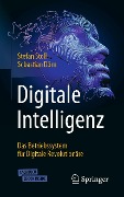 Cover-Bild zum Titel 'Digitale Intelligenz' von 'Stefan Stoll, Sebastian Dörn'