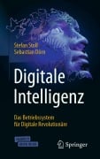 Cover-Bild zum Titel 'Digitale Intelligenz' von 'Stefan Stoll, Sebastian Dörn'
