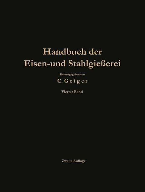 Handbuch der Eisen- und Stahlgießerei - 
