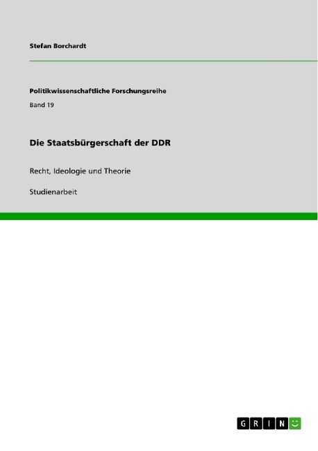 Die Staatsbürgerschaft der DDR - Stefan Borchardt