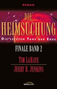 Cover-Bild zum Titel 'Die Heimsuchung' von 'Jerry B. Jenkins, Tim Lahaye'