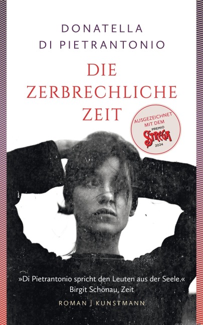 Die zerbrechliche Zeit - Donatella Di Pietrantonio