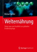 Cover-Bild zum Titel 'Welternährung' von 'Michael Dachler'