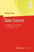 Cover-Bild zum Titel 'Data Science' von 'Matthias Plaue'
