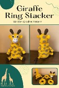 Cover-Bild zum Titel 'Giraffe Ring Stacker - Written Crochet Pattern' von 'Teenie Crochets'