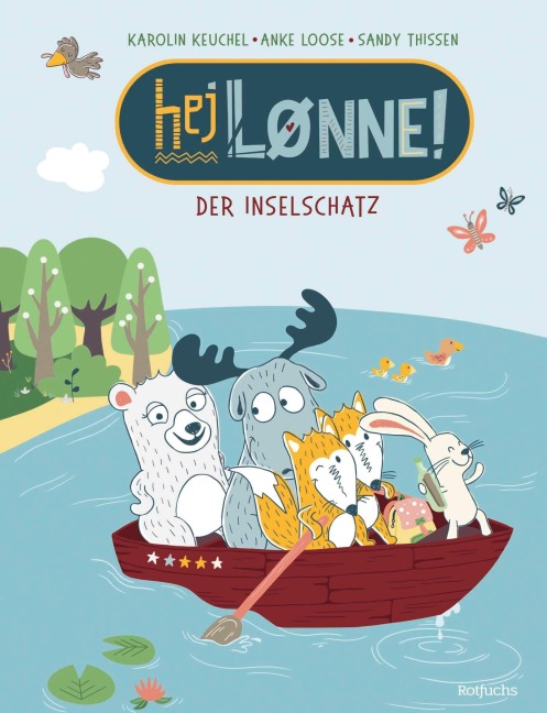 Hej Lønne! Der Inselschatz - Anke Loose