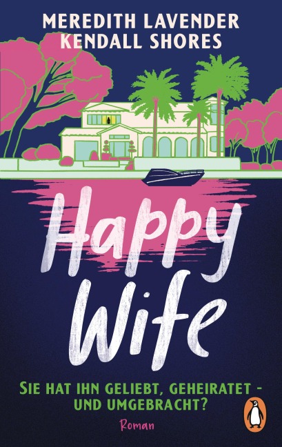 Happy Wife - Meredith Lavender, Kendall Shores