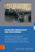 Cover-Bild zum Titel 'Zwischen Herrschaft und Hochverrat' von 'Lena Haase, Leon Stein'