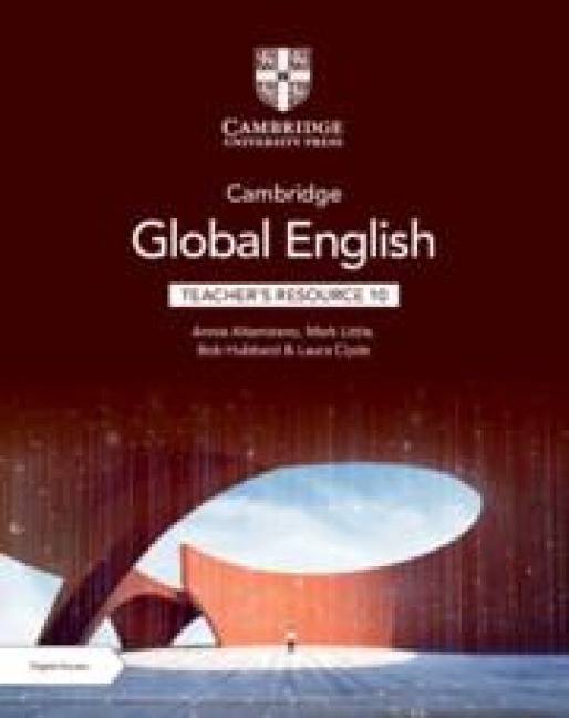 Cambridge Global English Teacher's Resource 10 with Digital Access - Annie Altamirano, Bob Hubbard, Laura Clyde, Mark Little