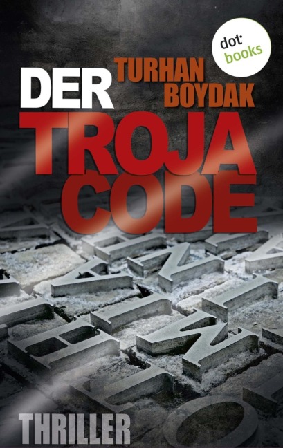 Der Troja-Code - Turhan Boydak