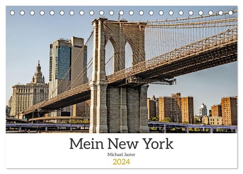Mein New York Michael Jaster (Tischkalender 2024 DIN A5 quer), CALVENDO Monatskalender - Michael Jaster