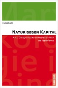 Cover-Bild zum Titel 'Natur gegen Kapital' von 'Kohei Saito'