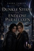 Cover-Bild zum Titel 'Dunkle Sterne und endlose Parallaxen' von 'Laura Vaquer'