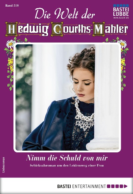 Die Welt der Hedwig Courths-Mahler 519 - Annette von Hilden