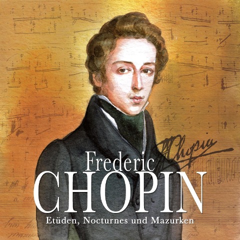 Frédéric Chopin - Frédéric Chopin