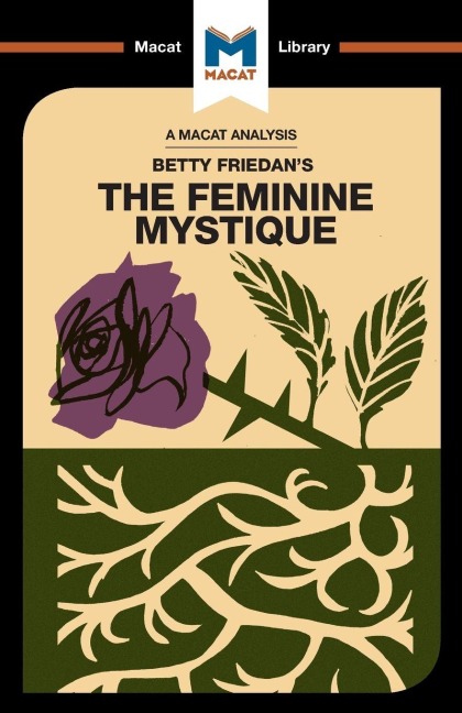 An Analysis of Betty Friedan's The Feminine Mystique - Elizabeth Whitaker