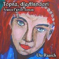 Cover-Bild zum Titel 'Topaz, die Handori' von 'Ute Raasch'