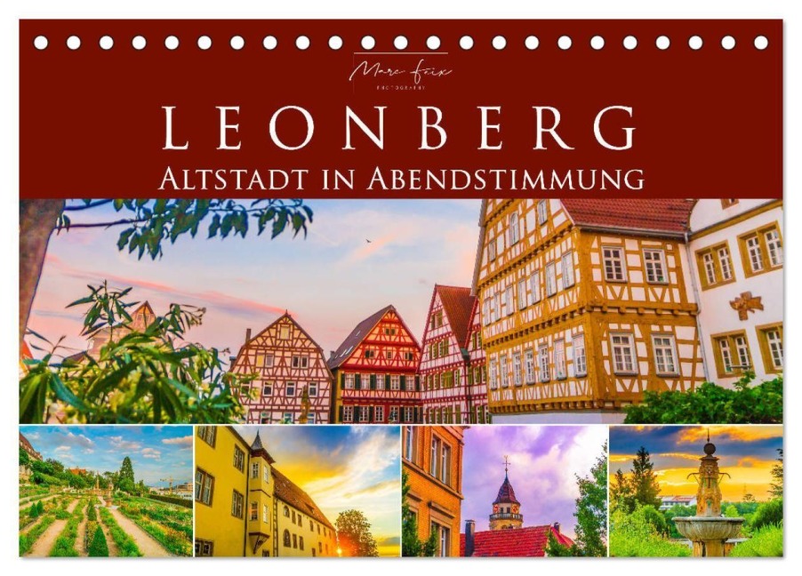 Leonberg - Altstadt in Abendstimmung (Tischkalender 2027 DIN A5 quer), CALVENDO Monatskalender - Marc Feix Photography