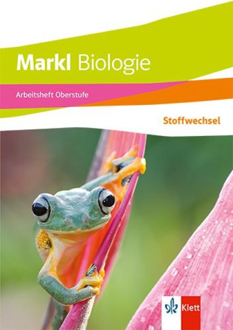 Markl Biologie Oberstufe. Arbeitsheft: Evolution Klassen 10-12 (G8), Klassen 11-13 (G9) - 