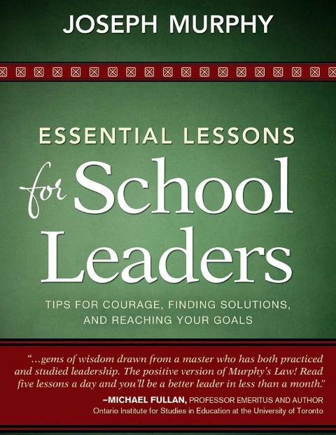 Essential Lessons for School Leaders - Joseph Murphy