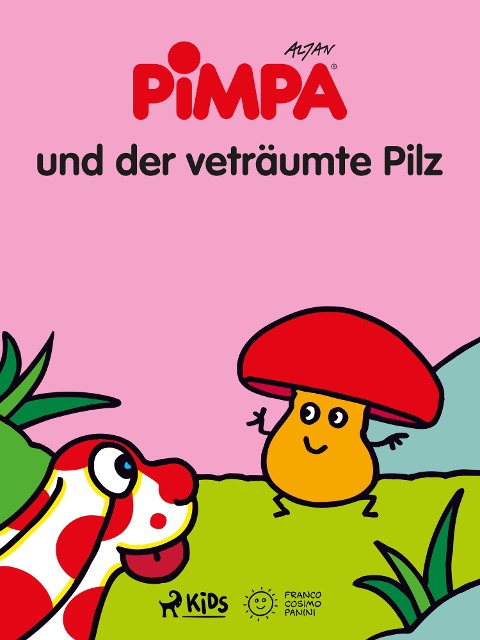 Pimpa und der veträumte Pilz - Altan