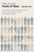 Cover-Bild zum Titel 'The Unruly Facts of Race' von 'Sunmin Kim'