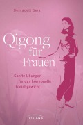 Cover-Bild zum Titel 'Qigong für Frauen' von 'Bernadett Gera'