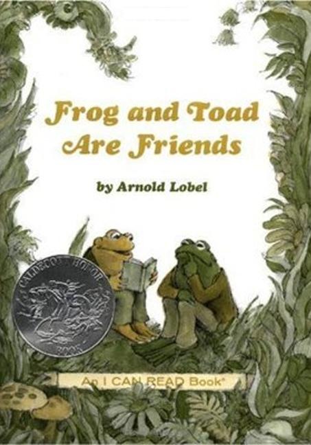 Frog and Toad Are Friends - Arnold Lobel