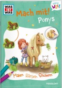 Cover-Bild zum Titel 'WAS IST WAS Meine Welt Mach mit! Ponys' von 'Katja Baier'