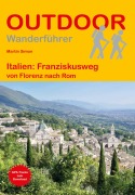 Cover-Bild zum Titel 'Italien: Franziskusweg von Florenz nach Rom' von 'Martin Simon'