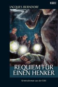 Cover-Bild zum Titel 'Requiem für einen Henker' von 'Jacques Berndorf'
