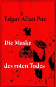 Cover-Bild zum Titel 'Die Maske des roten Todes' von 'Edgar Allan Poe'