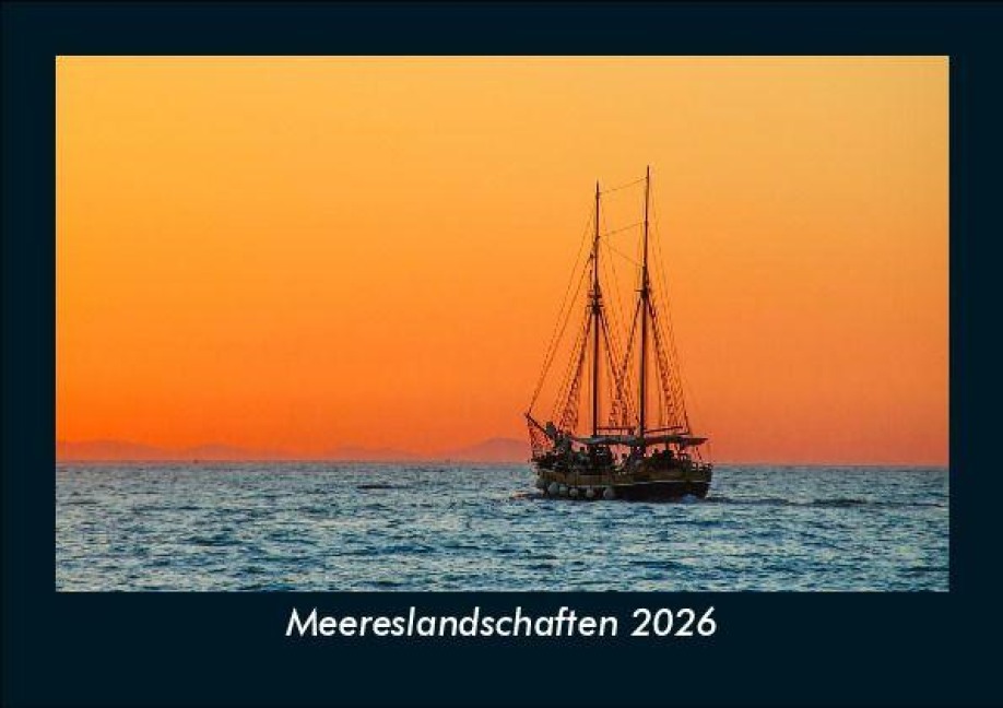 Meereslandschaften 2026 Fotokalender DIN A5 - Tobias Becker