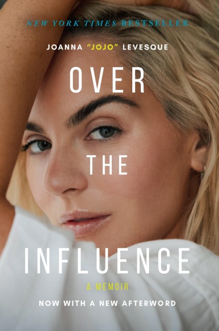 Over the Influence - Joanna Jojo Levesque