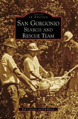 San Gorgonio Search and Rescue Team - Bob Lehmann, Bob Blanck