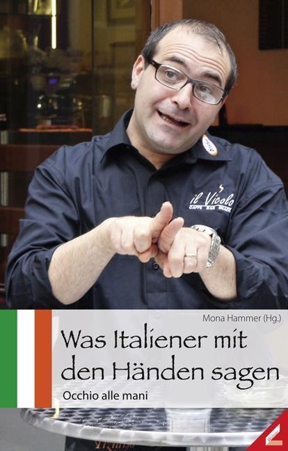 Was Italiener mit den Händen sagen - 