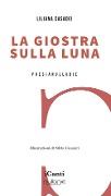 Cover-Bild zum Titel 'La giostra sulla luna' von 'Liliana Casadei'