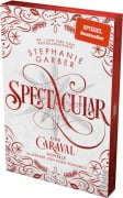 Spectacular - Stephanie Garber