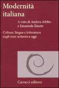 Cover-Bild zum Titel 'Modernità italiana. Cultura, lingua e letteratura dagli anni settanta a oggi' von ''