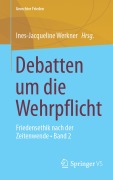 Cover-Bild zum Titel 'Debatten um die Wehrpflicht' von ''