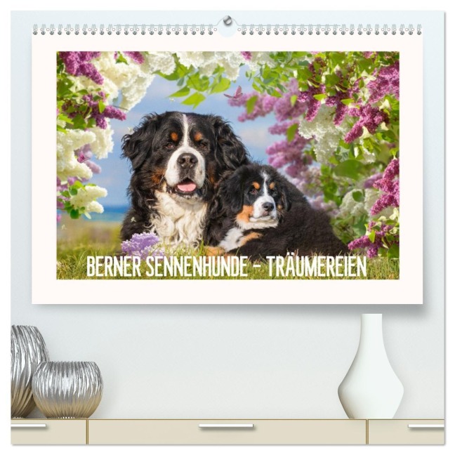 Berner Sennenhunde - Träumereien (hochwertiger Premium Wandkalender 2026 DIN A2 quer), Kunstdruck in Hochglanz - Sigrid Starick