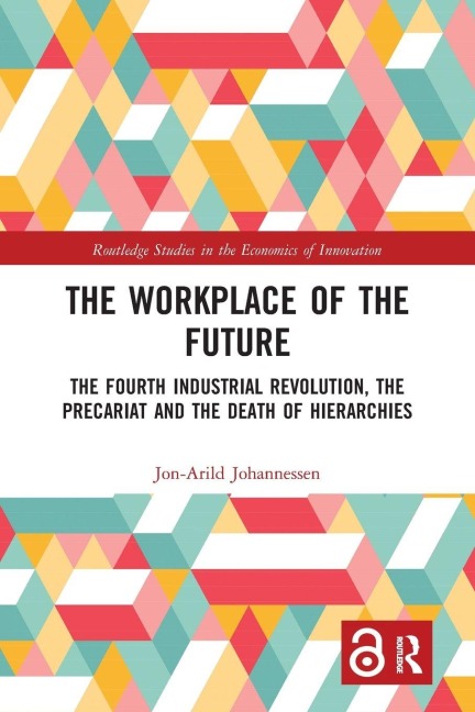 The Workplace of the Future - Jon-Arild Johannessen