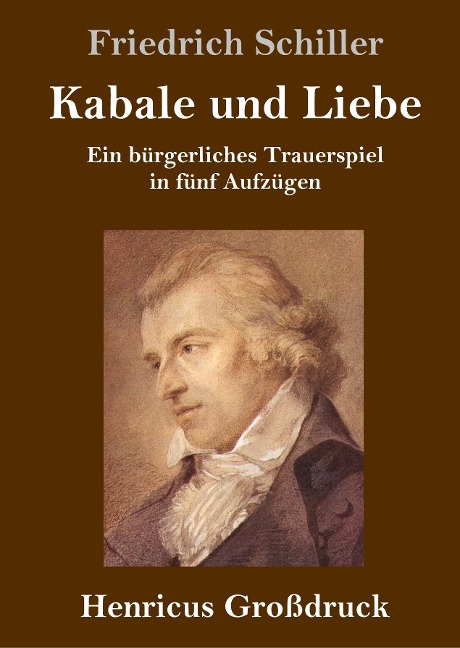 Kabale und Liebe (Großdruck) - Friedrich Schiller