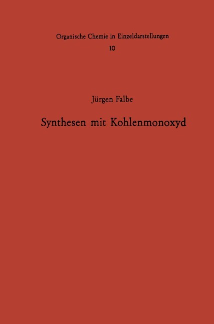 Synthesen mit Kohlenmonoxyd - Jürgen Falbe