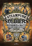 Cover-Bild zum Titel 'Steampunk Soldiers' von 'McCullough Joseph, Philip Smith'