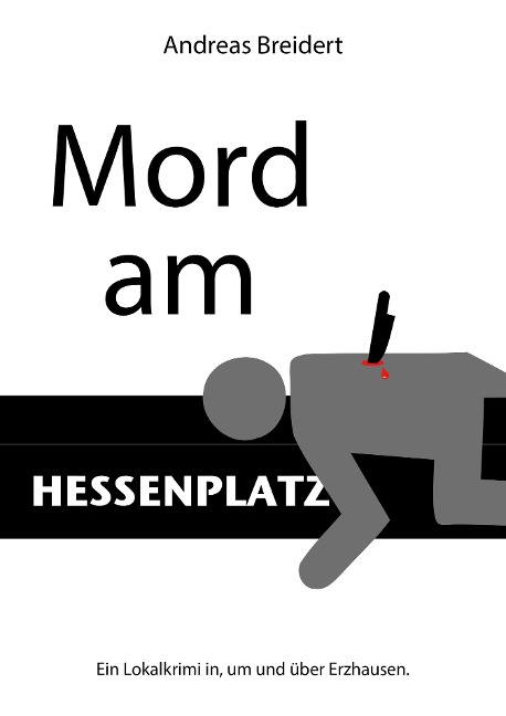 Mord am Hessenplatz - Andreas Breidert